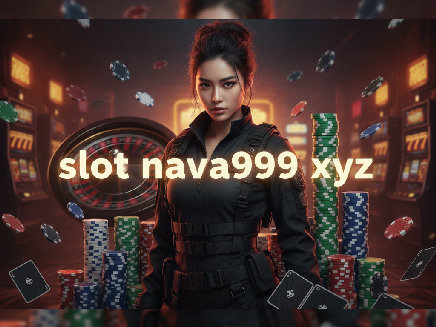login slot nava999 xyz